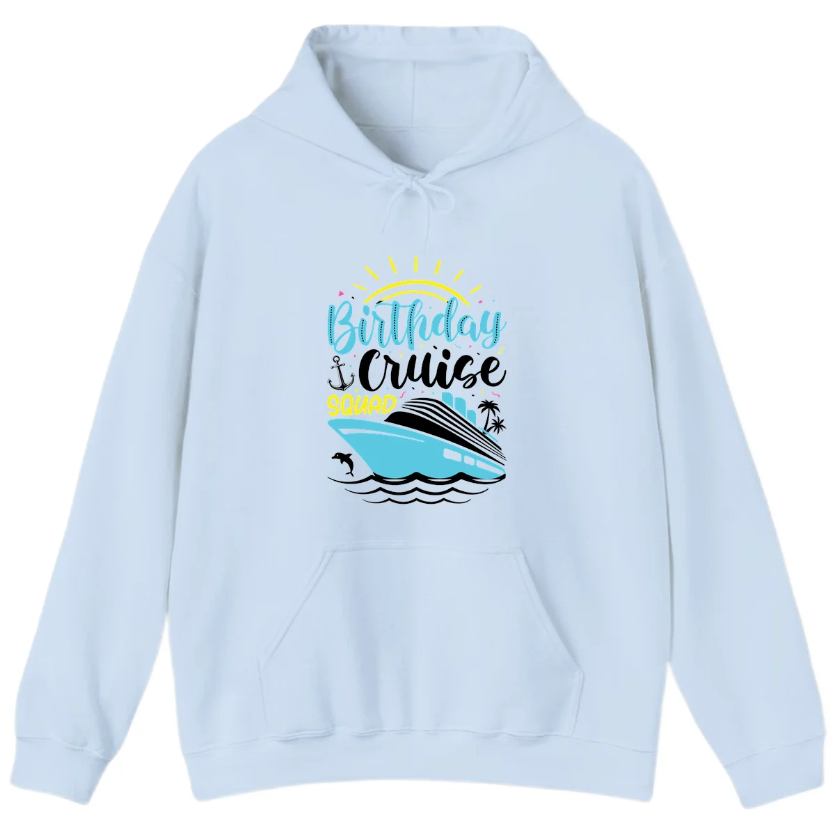 Birthday Cruise Squad Hoodie in Light Blue