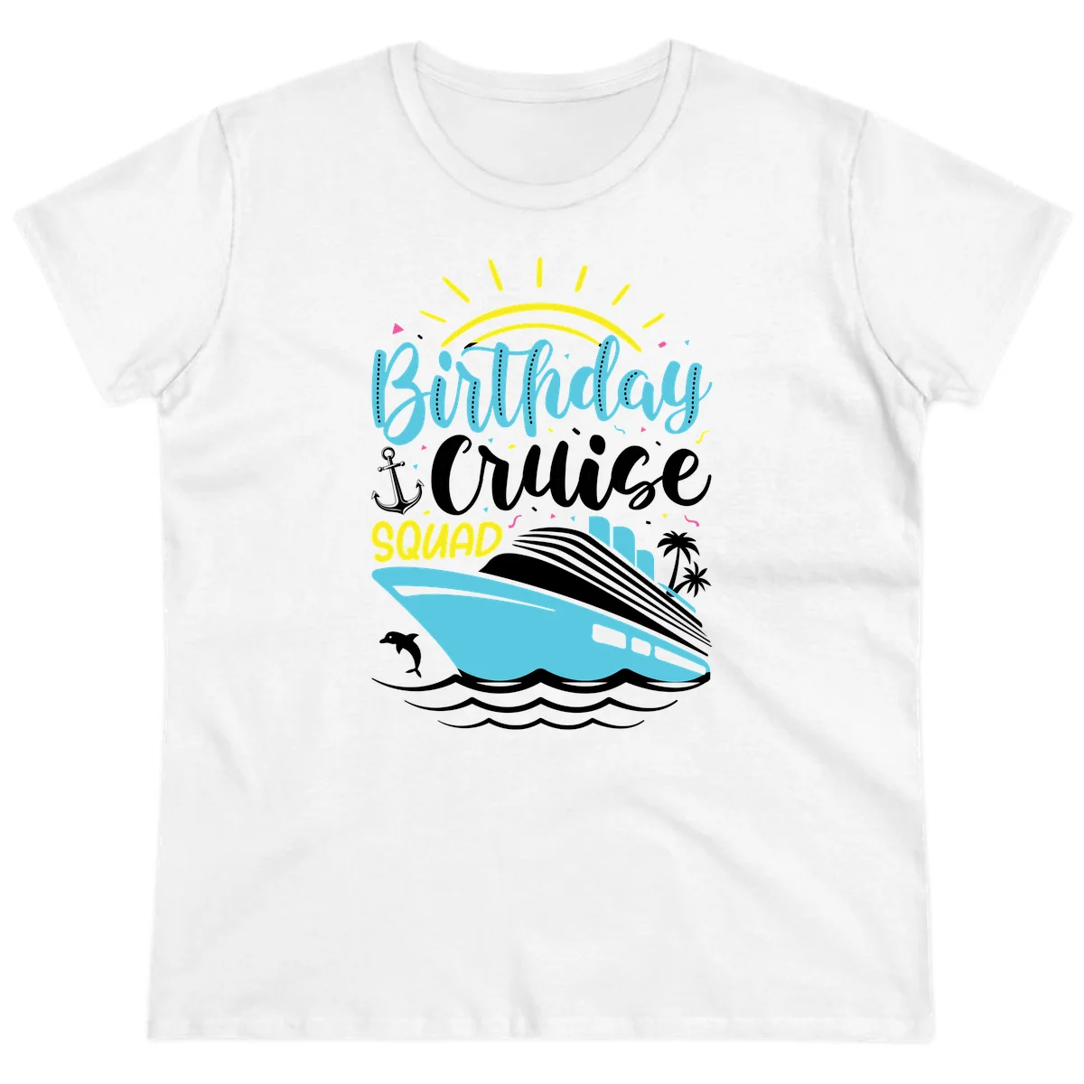 Birthday Cruise Squad Ladies Tee in White