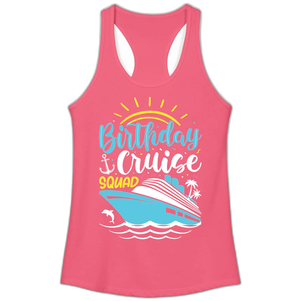 Birthday Cruise Squad Ladies Tank in Hot Pink