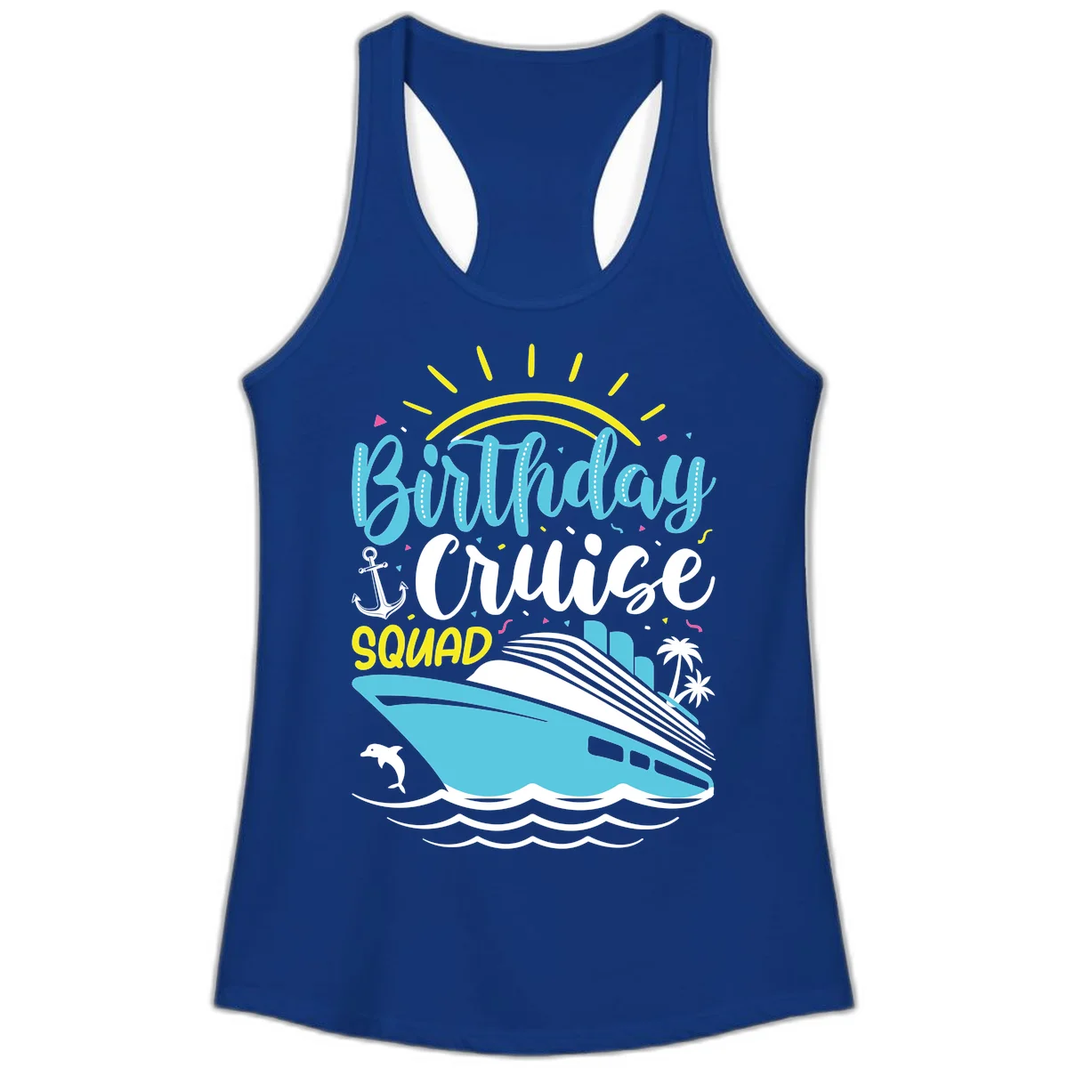 Birthday Cruise Squad Ladies Tank in Solid Royal