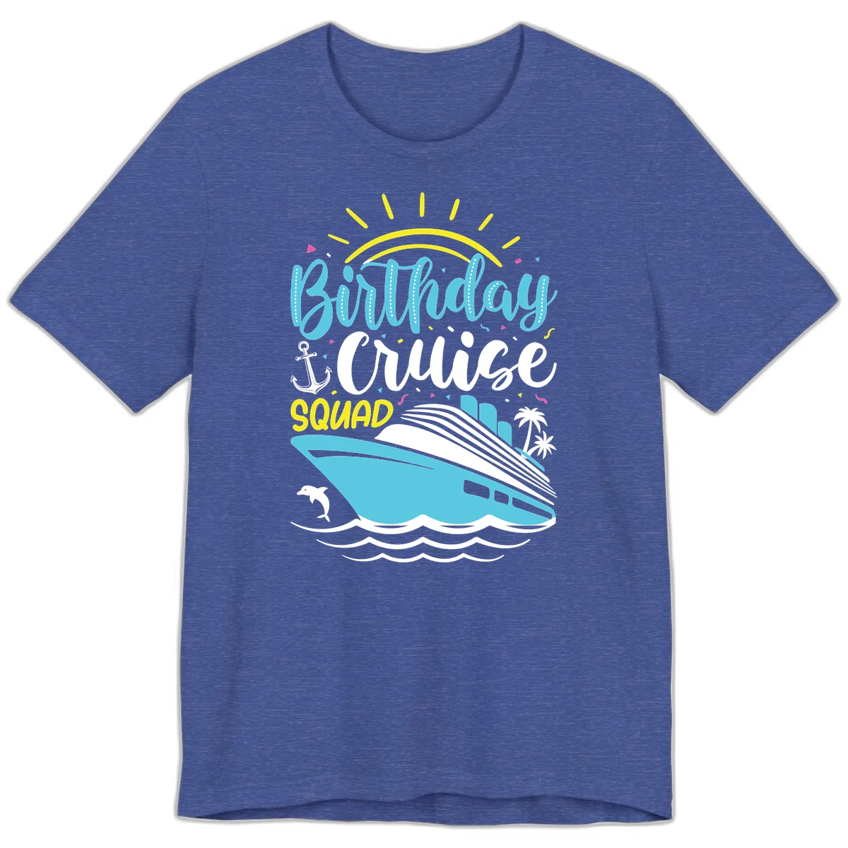 Birthday Cruise Squad Premium T-Shirt in Heather True Royal