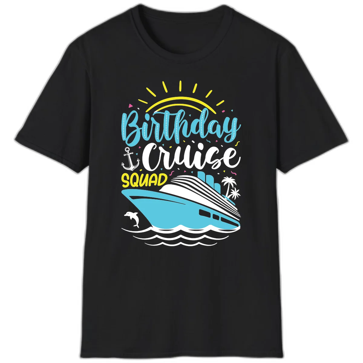 Birthday Cruise Squad T-Shirt in Black