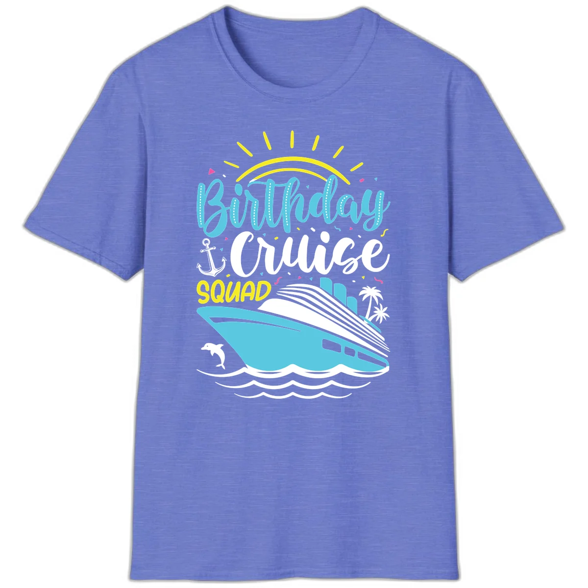 Birthday Cruise Squad T-Shirt in Heather Royal