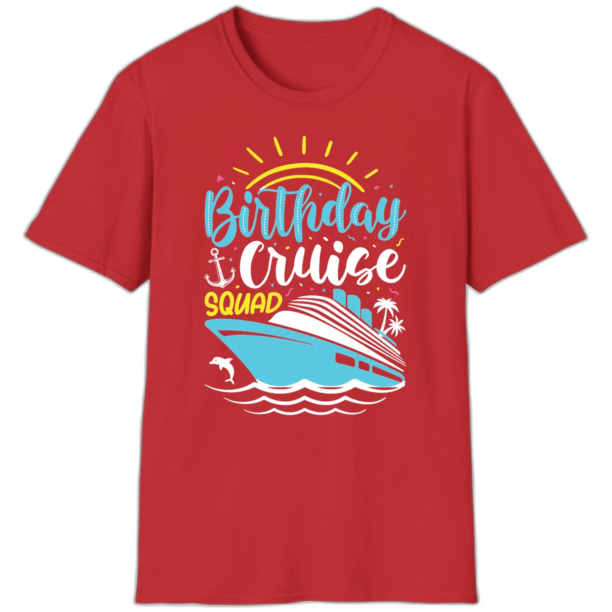 Birthday Cruise Squad T-Shirt in Red