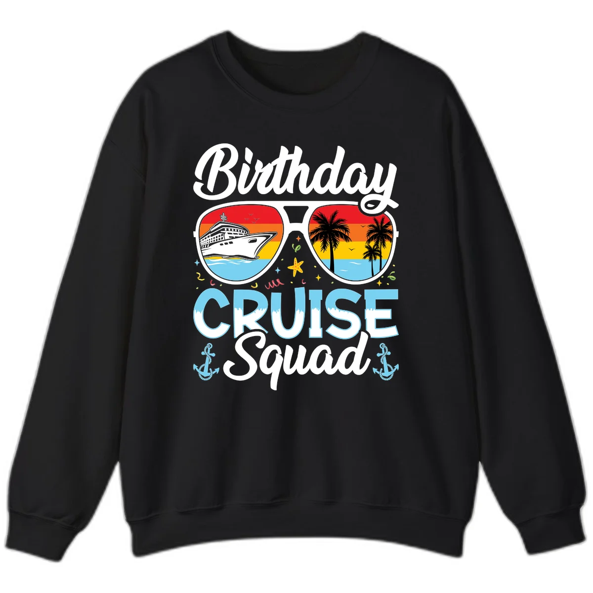 Birthday Cruise Squad Sunglasses Sweatshirt in Black