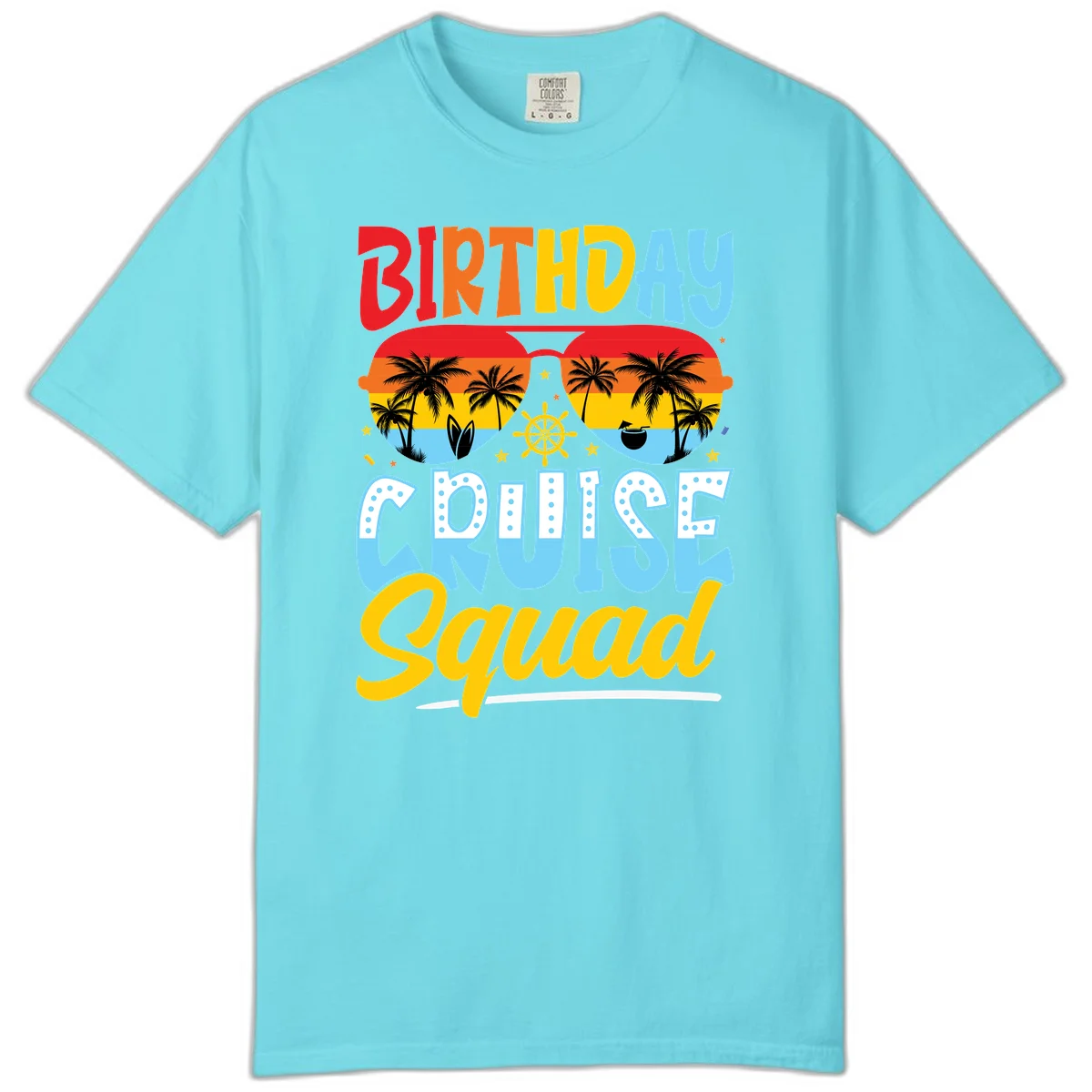 Birthday Cruise Squad Comfort Color Tee in Lagoon Blue