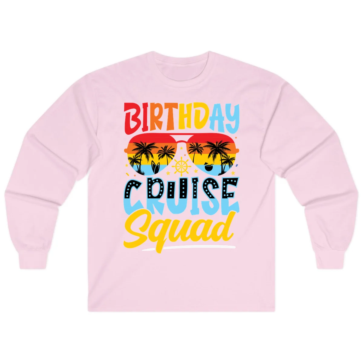 Birthday Cruise Squad Long Sleeve in Light Pink