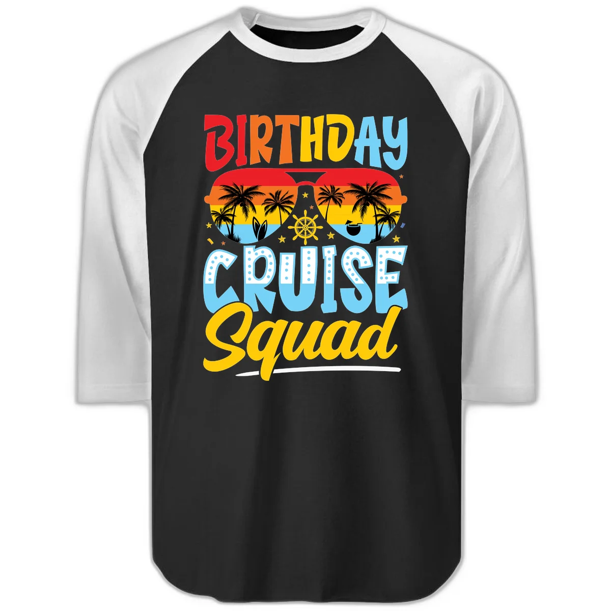 Birthday Cruise Squad Raglan 3/4 in Black White