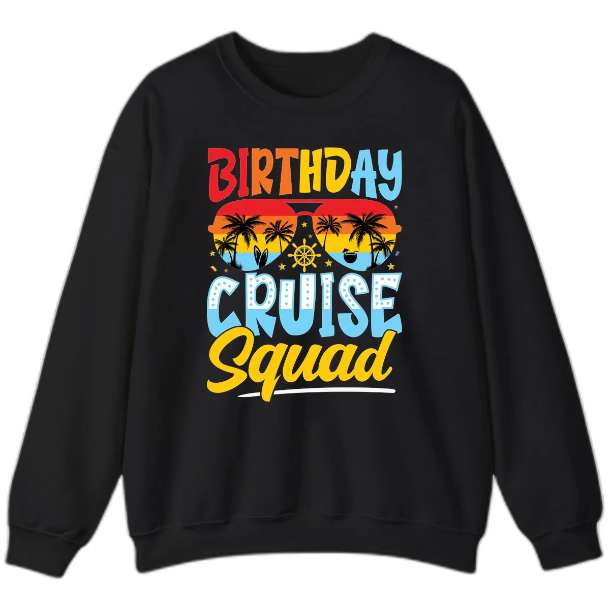 Birthday Cruise Squad Sweatshirt in Black