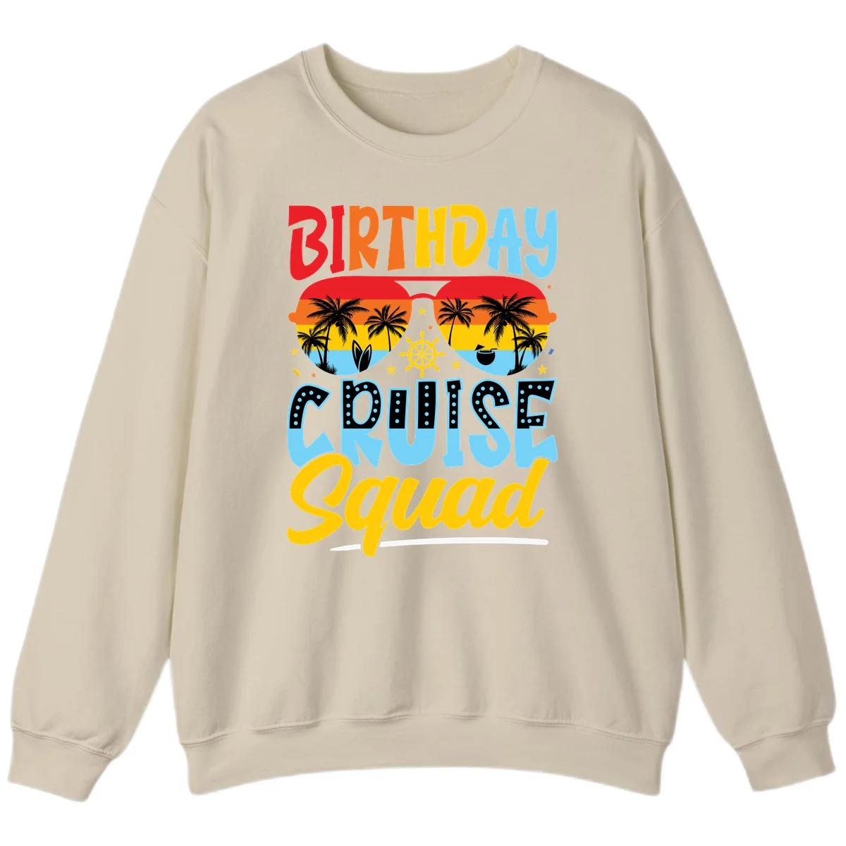 Birthday Cruise Squad Sweatshirt in Sand