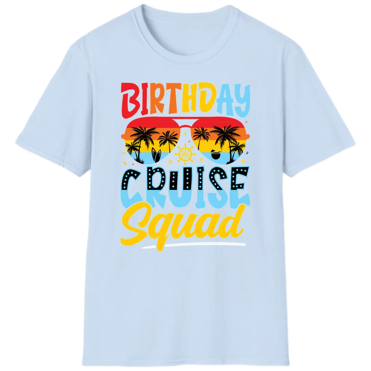 Birthday Cruise Squad T-Shirt in Light Blue