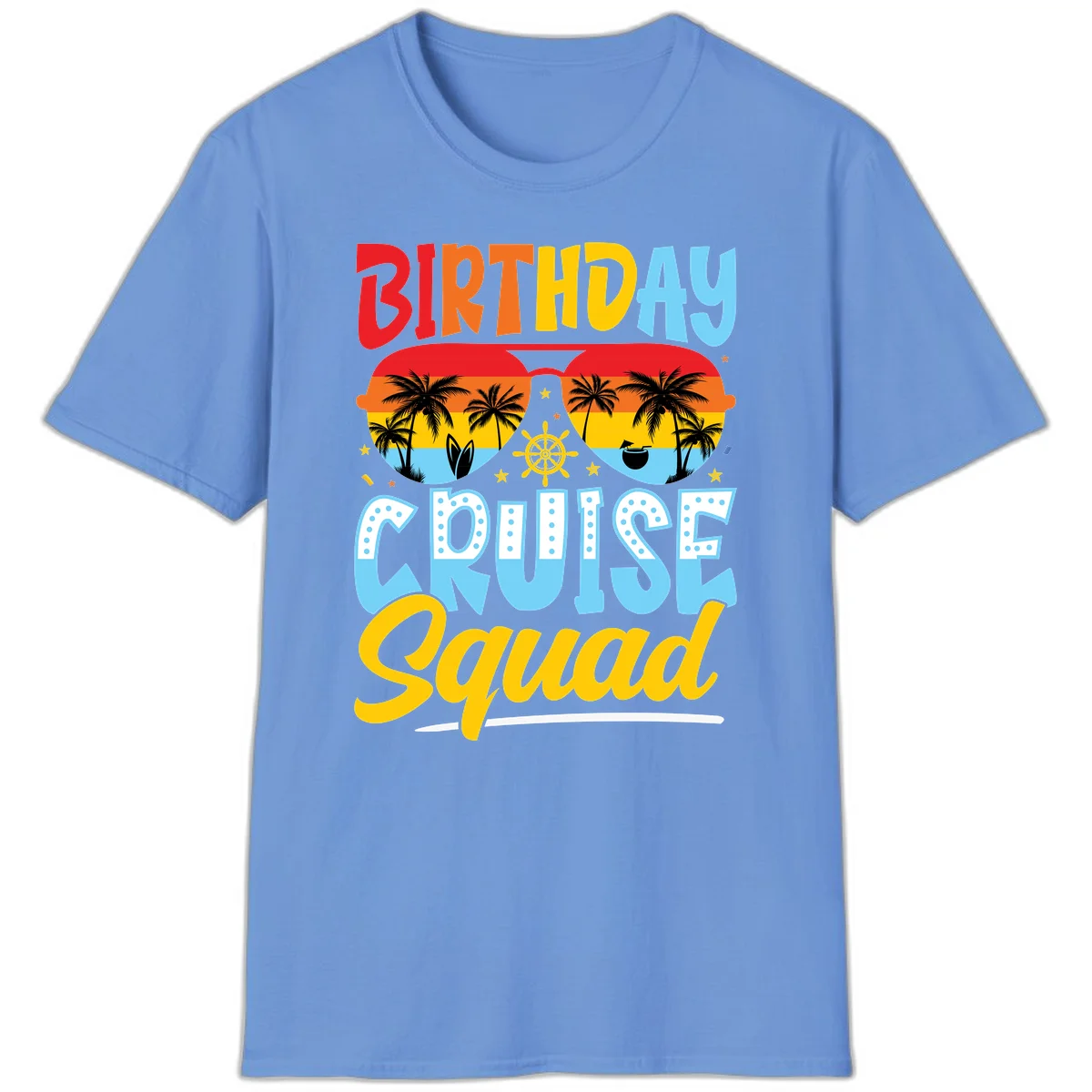 Birthday Cruise Squad T-Shirt in Carolina Blue