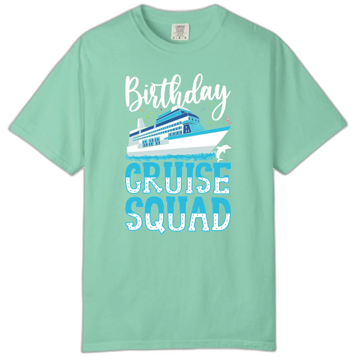 Birthday Cruise Squad Comfort Color in Island Reef