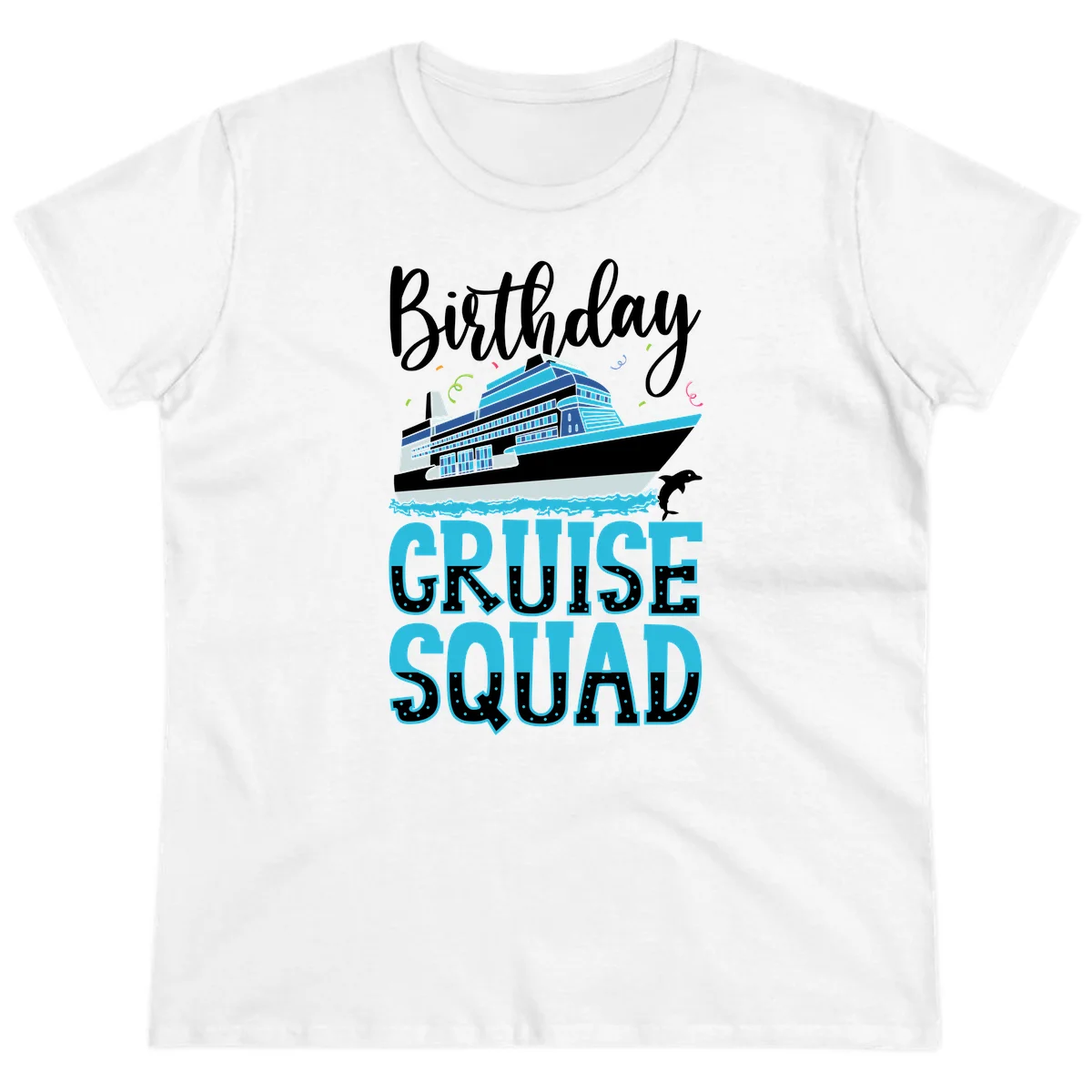 Birthday Cruise Squad Ladies Tee in White