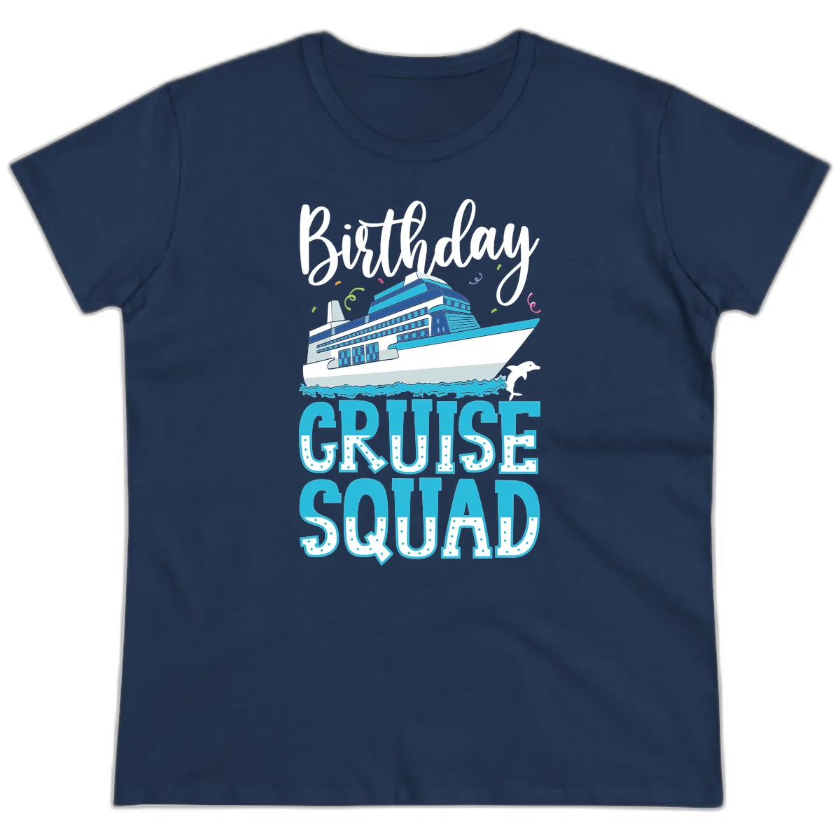 Birthday Cruise Squad Ladies Tee in Navy