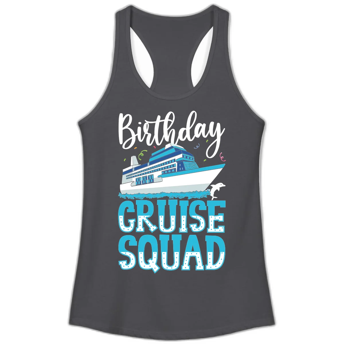 Birthday Cruise Squad Ladies Tank in Solid Dark Gray