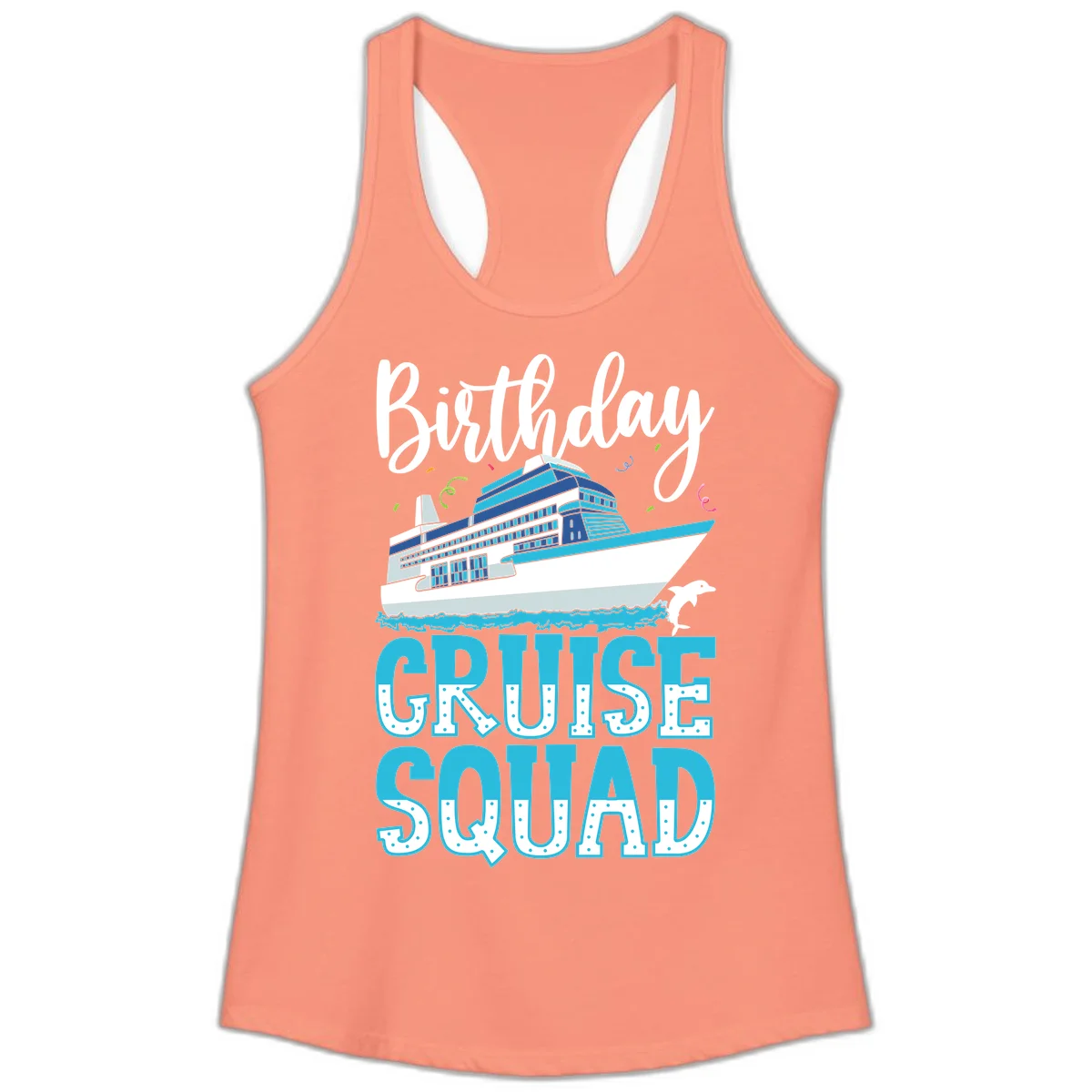 Birthday Cruise Squad Ladies Tank in Solid Light Orange