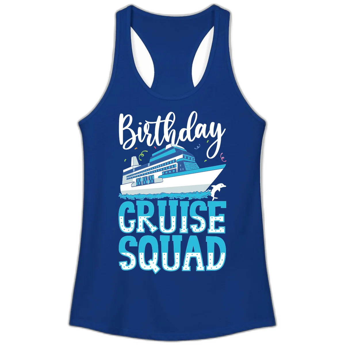Birthday Cruise Squad Ladies Tank in Solid Royal