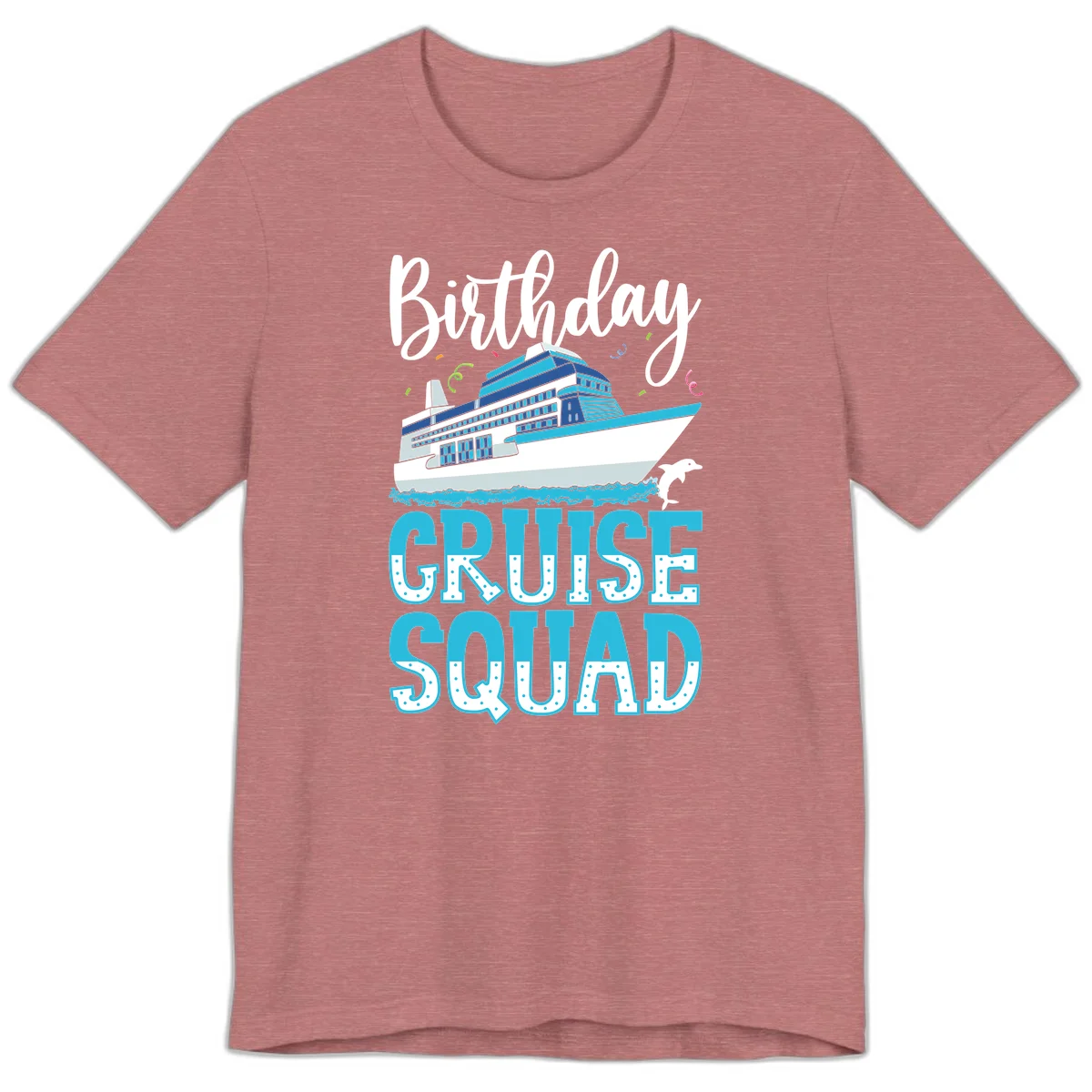 Birthday Cruise Squad Premium T-Shirt in Heather Mauve
