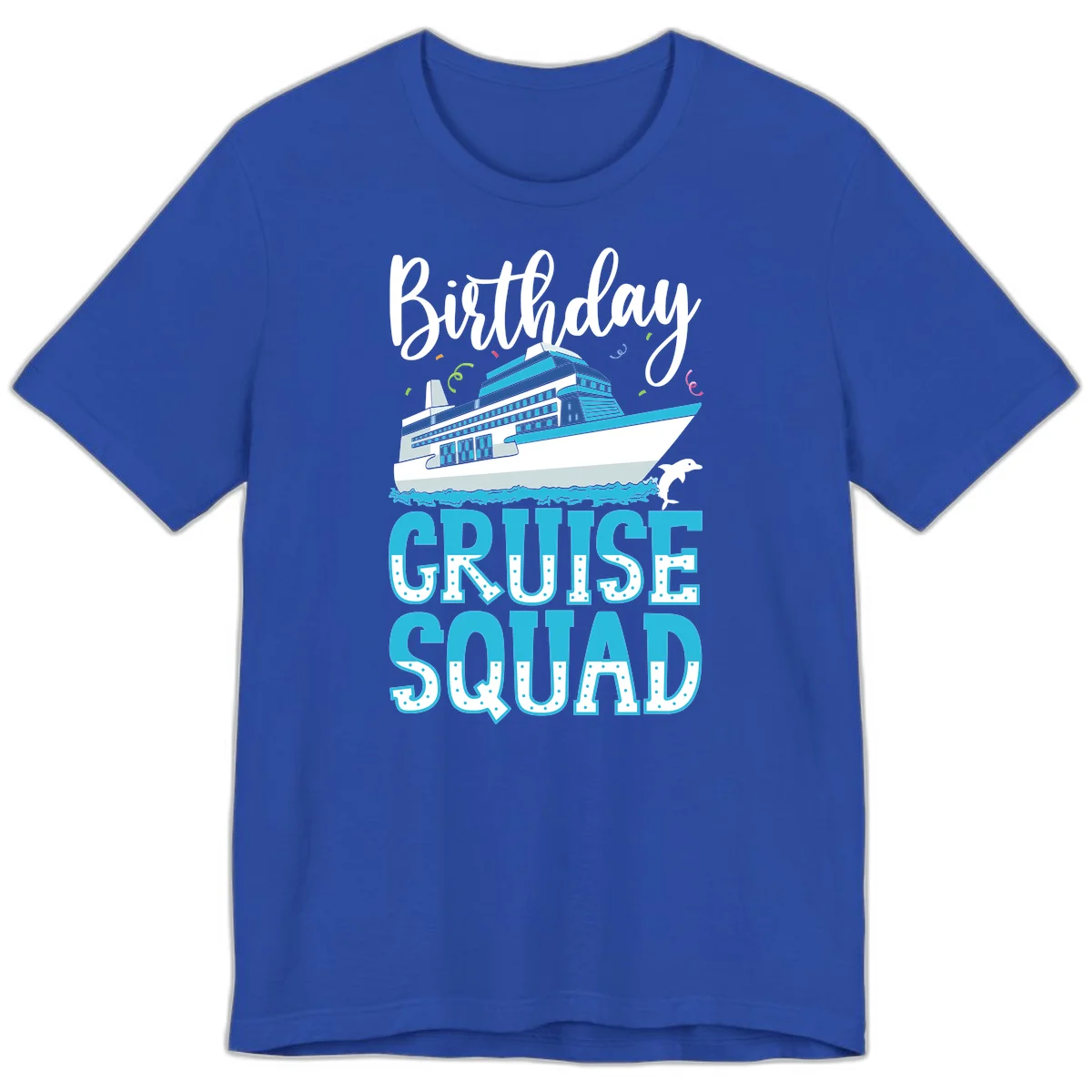 Birthday Cruise Squad Premium T-Shirt in True Royal