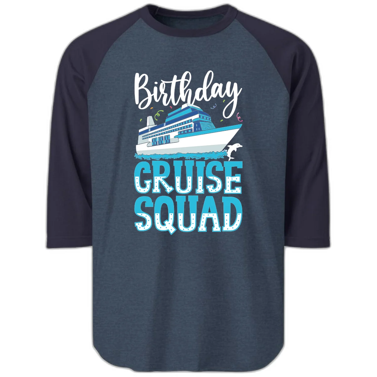 Birthday Cruise Squad Raglan 3/4 in Heather Denim Navy