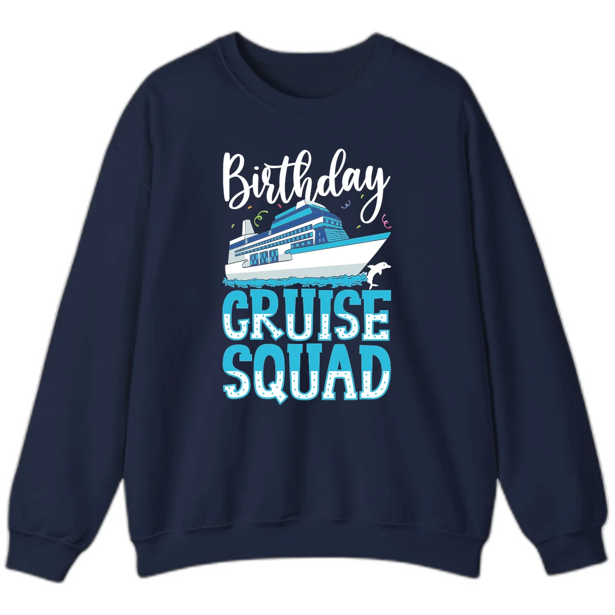 Birthday Cruise Squad Sweatshirt in Navy