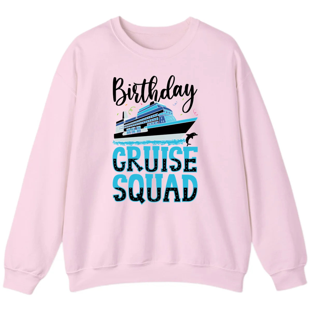 Birthday Cruise Squad Sweatshirt in Light Pink