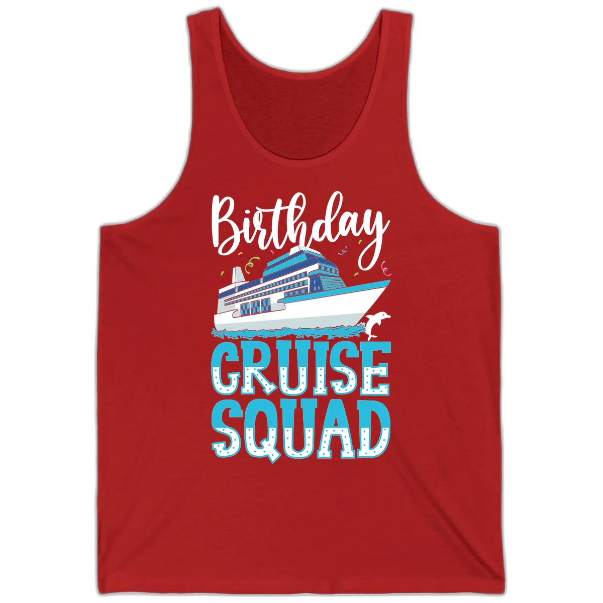 Birthday Cruise Squad Tank in Red