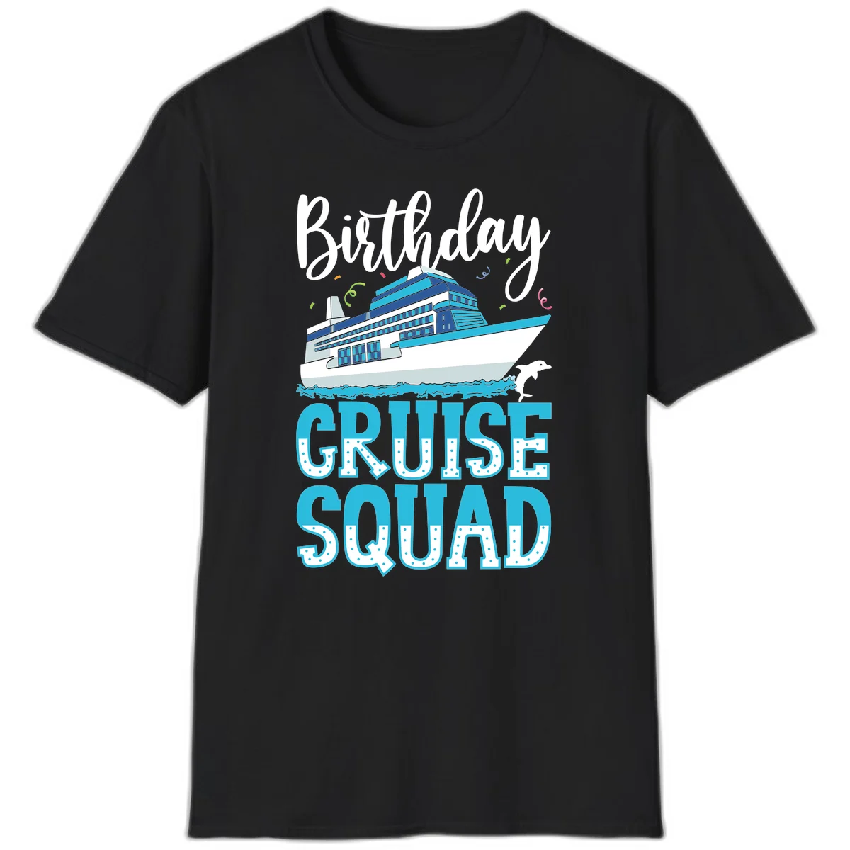 Birthday Cruise Squad T-Shirt in Black