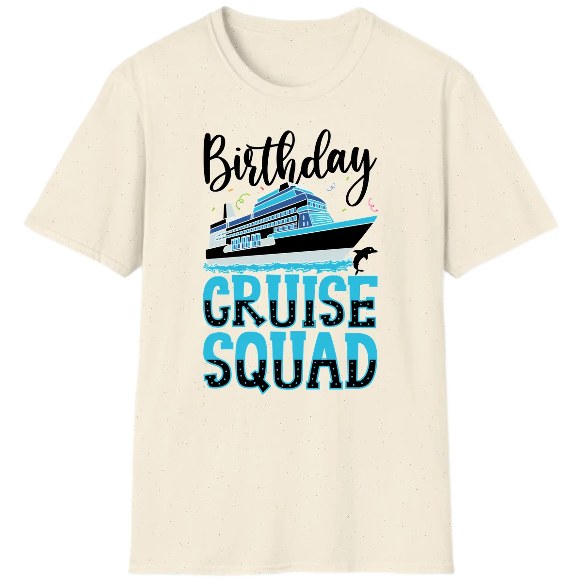 Birthday Cruise Squad T-Shirt in Natural
