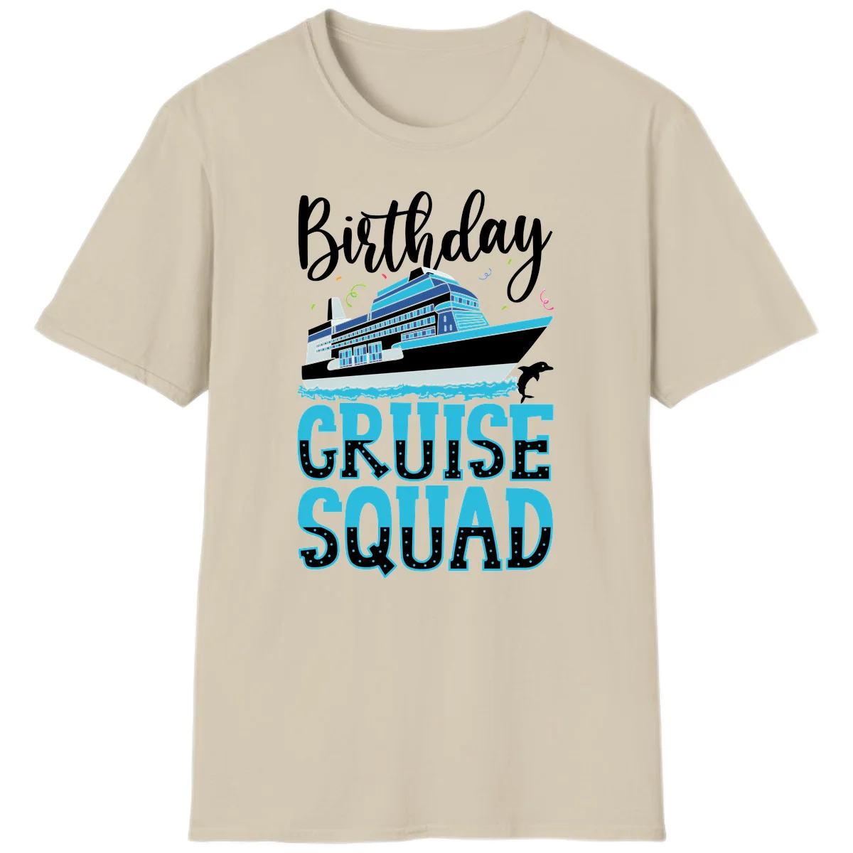 Birthday Cruise Squad T-Shirt in Sand