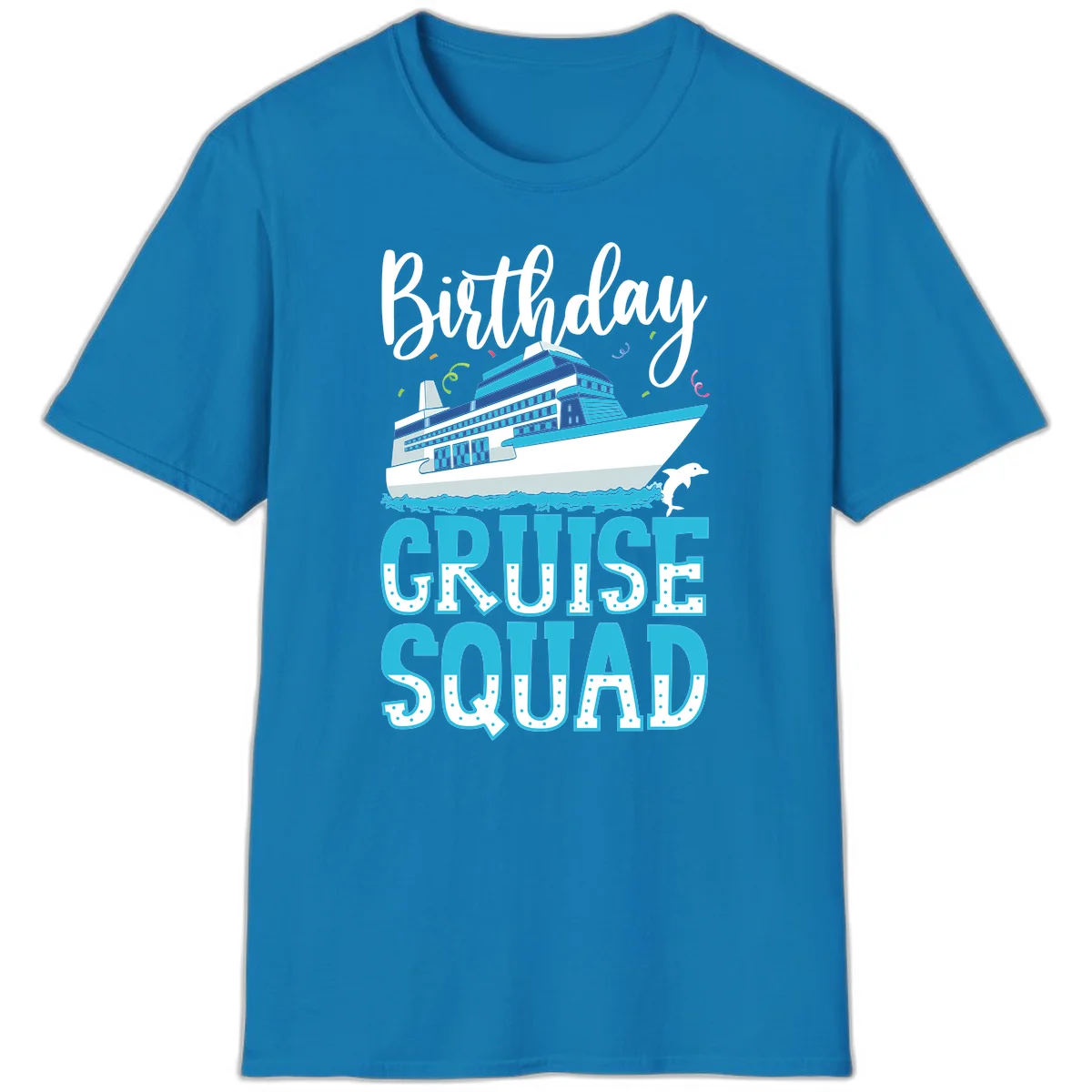Birthday Cruise Squad T-Shirt in Sapphire