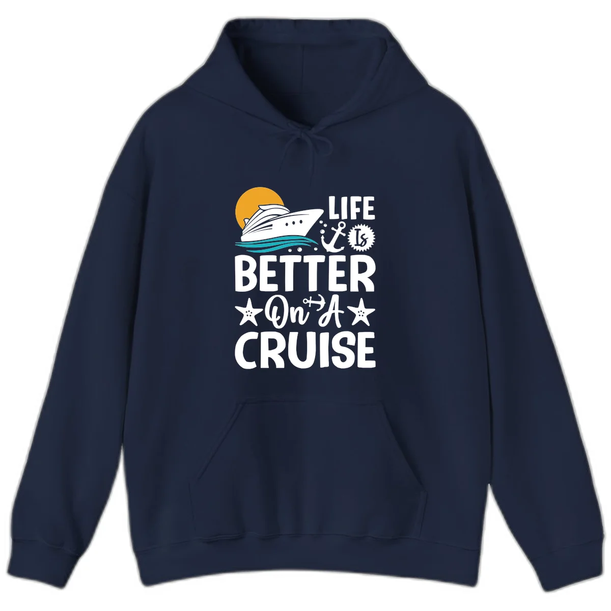 Life Is Better On A Cruise Pullover Hoodie in Navy