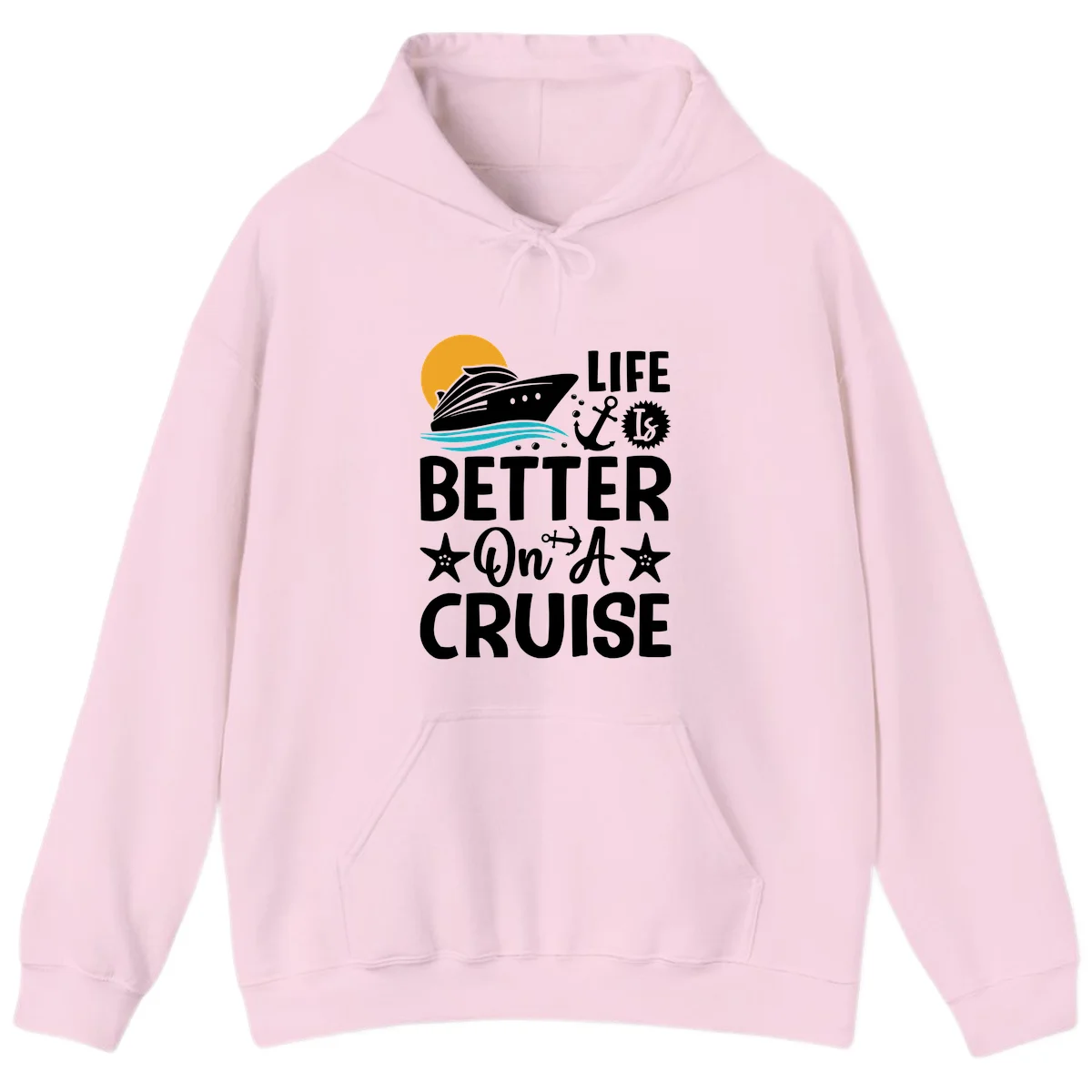 Life Is Better On A Cruise Pullover Hoodie in Light Pink
