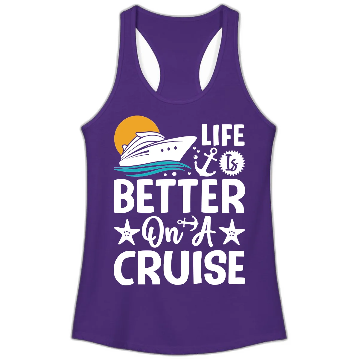Life Is Better On A Cruise Ladies Racerback Tank in Solid Purple Rush