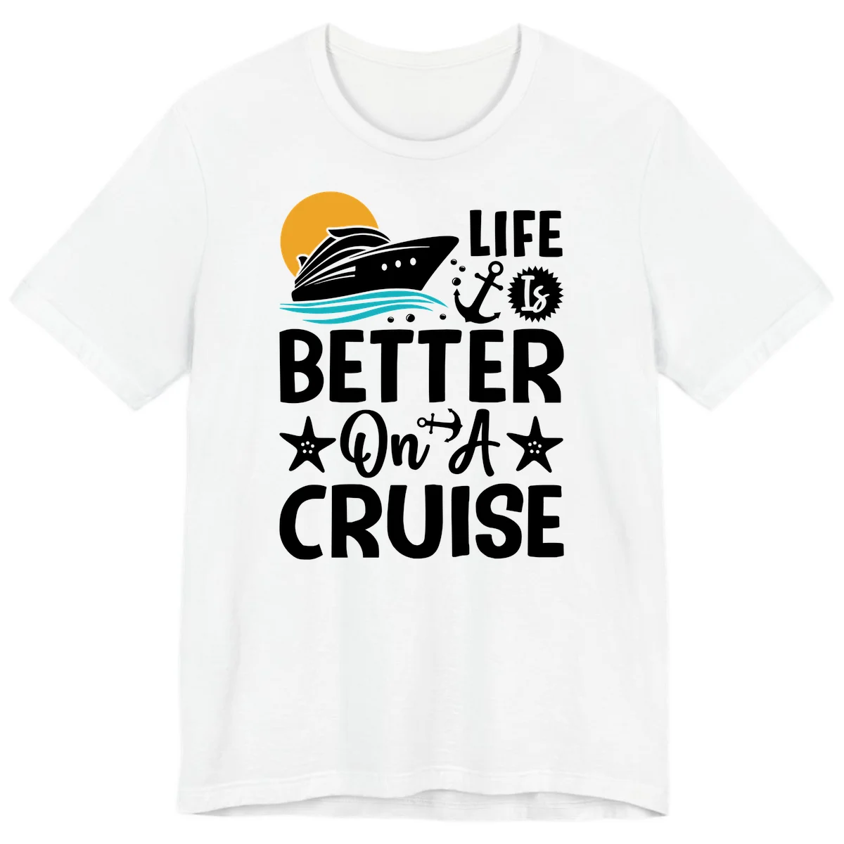 Life Is Better On A Cruise Premium T-Shirt in White