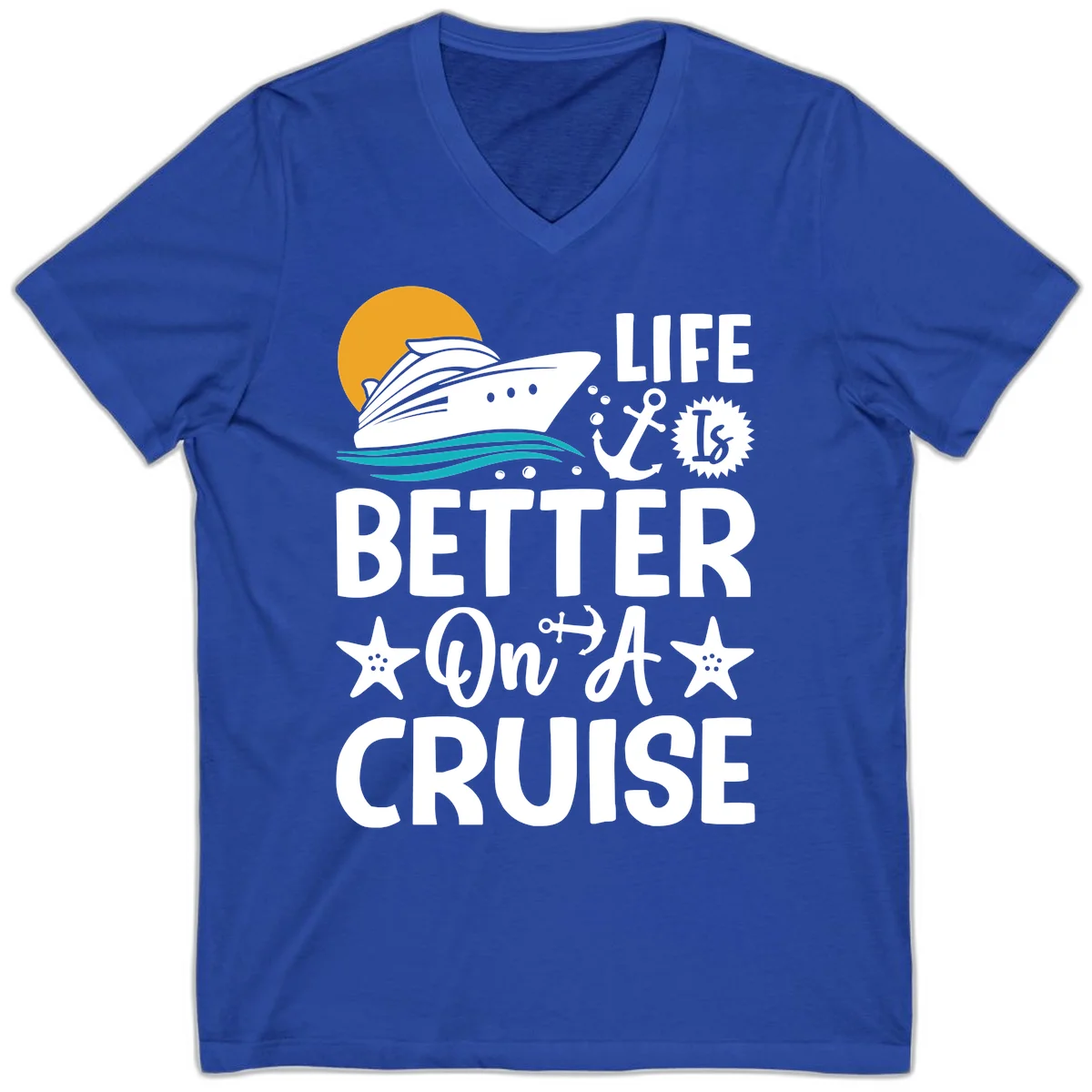 Life Is Better On A Cruise V-Neck T-Shirt in True Royal