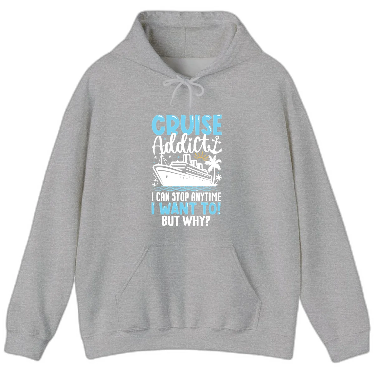 Cruise Addict I Can Stop Anytime Hoodie in Sport Grey