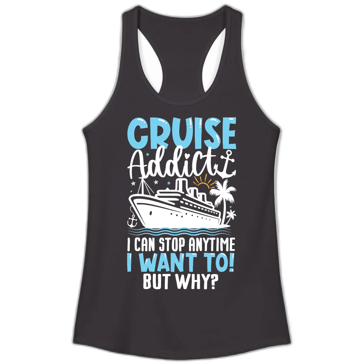 Cruise Addict I Can Stop Anytime Ladies Tank in Black