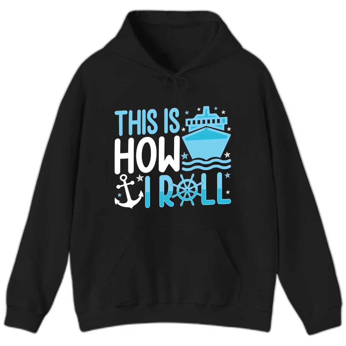 This Is How I Roll Cruise Hoodie - Vacation Ready in Black