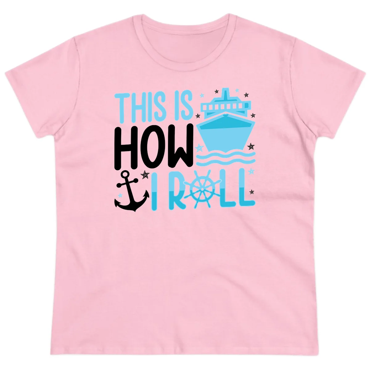 This Is How I Roll Cruise Ladies Tee - Fun Nautical in Light Pink