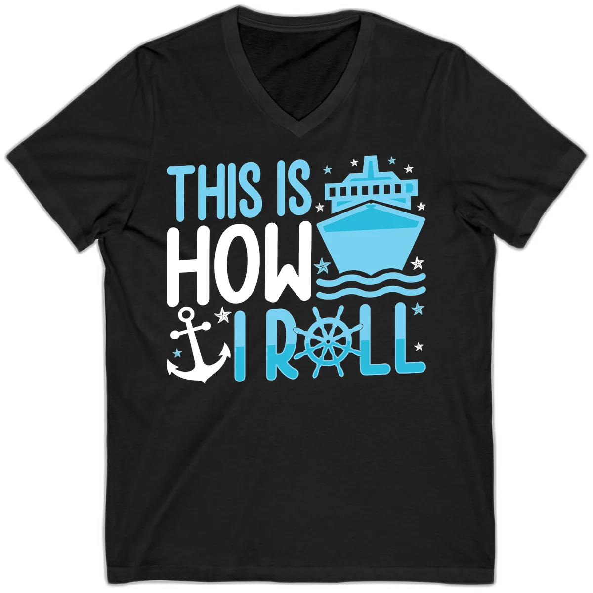 This Is How I Roll Cruise V-Neck Tee - Vacation Fun in Black