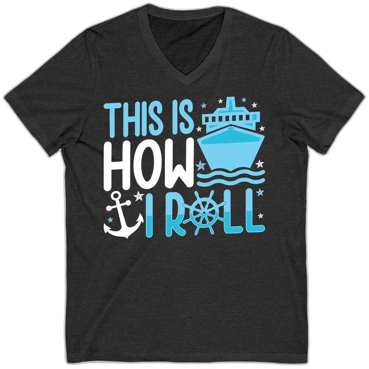 This Is How I Roll Cruise V-Neck Tee - Vacation Fun in Dark Grey Heather