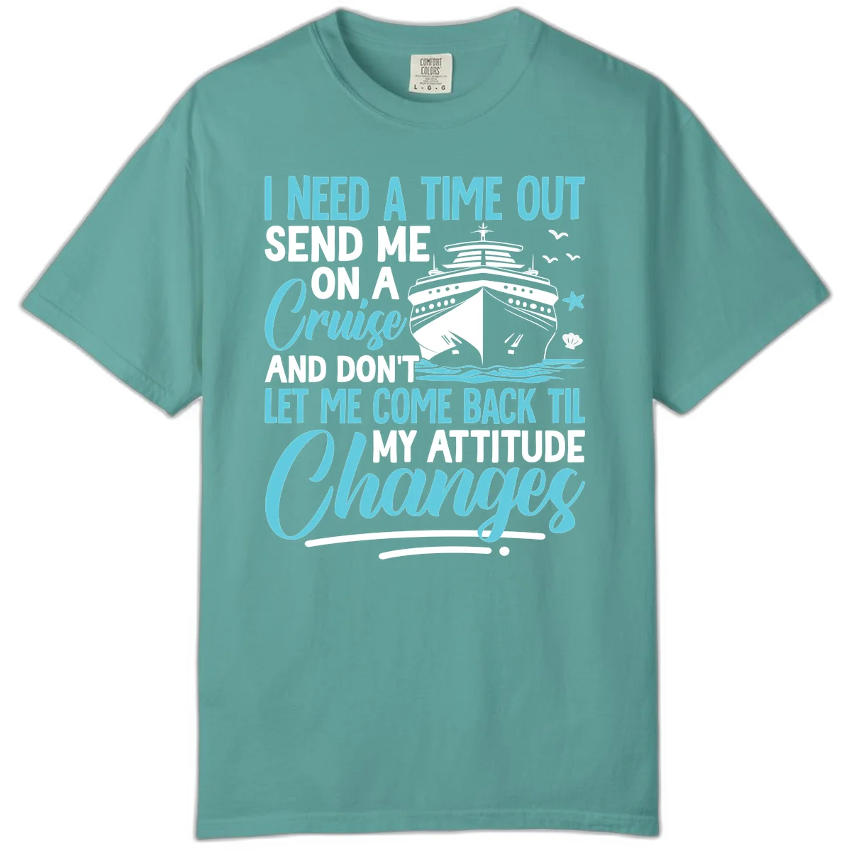 Attitude Adjustment Cruise Escape Comfort Color Tee in Seafoam