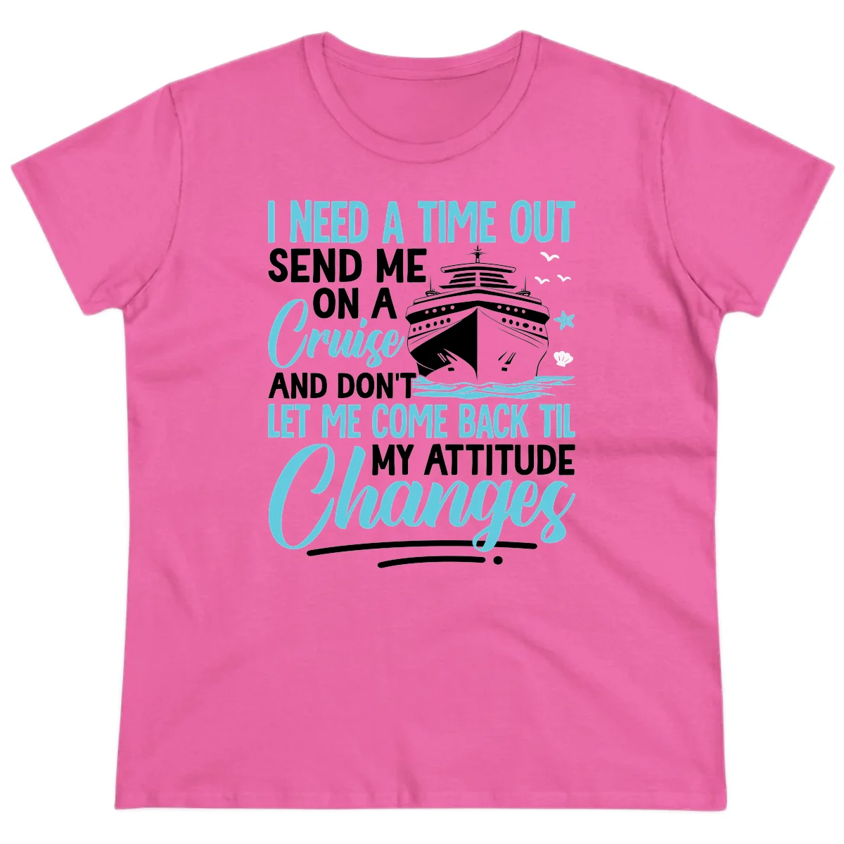 Attitude Adjustment Cruise Escape Ladies Tee in Azalea