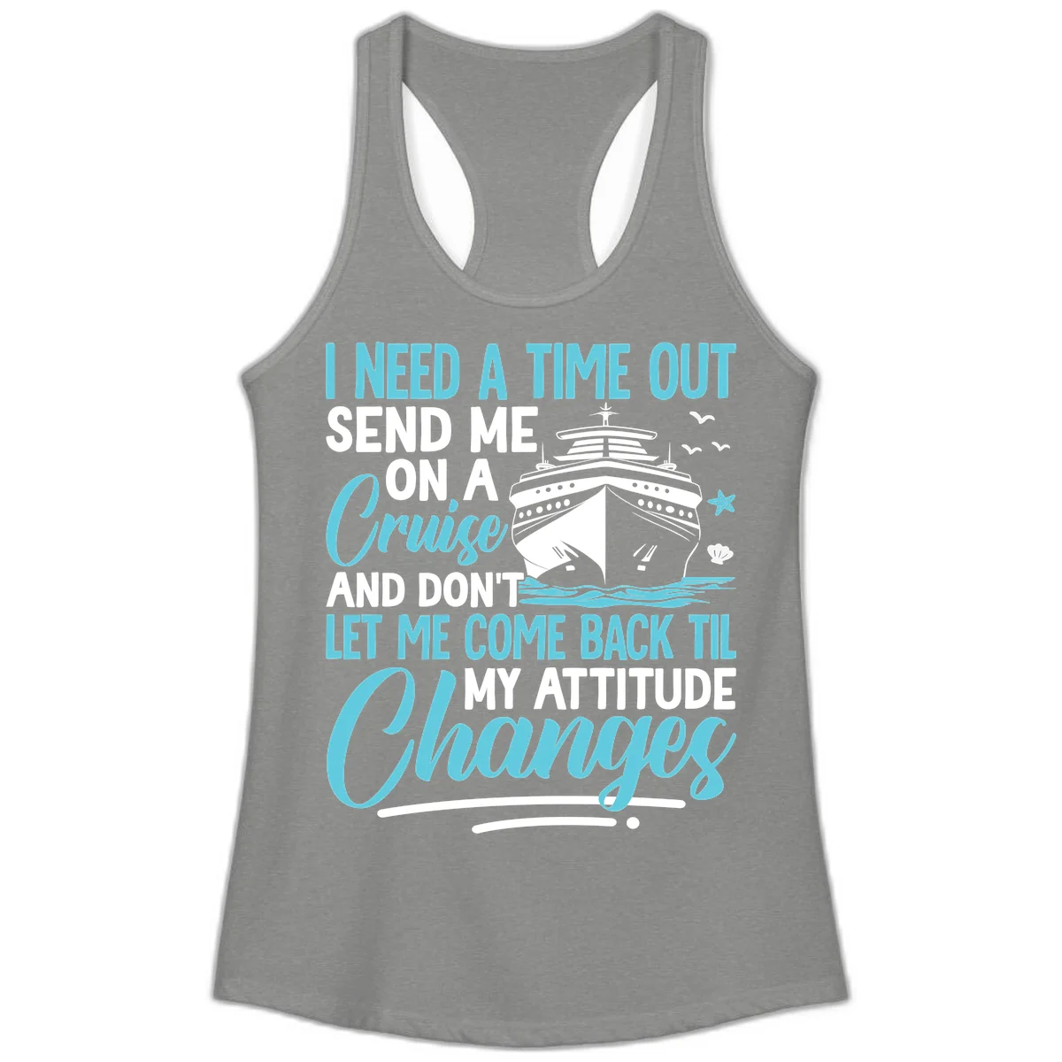 Attitude Adjustment Cruise Escape Ladies Tank in Heather Grey