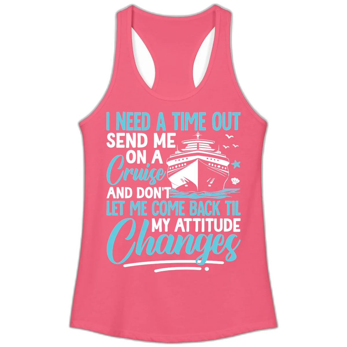 Attitude Adjustment Cruise Escape Ladies Tank in Hot Pink
