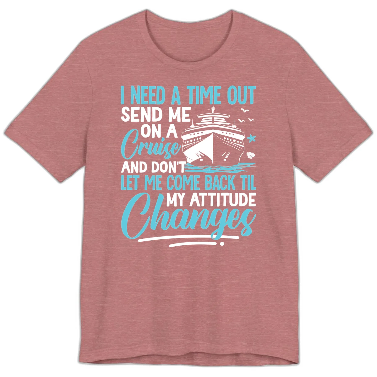 Attitude Adjustment Cruise Escape Premium T-Shirt in Heather Mauve