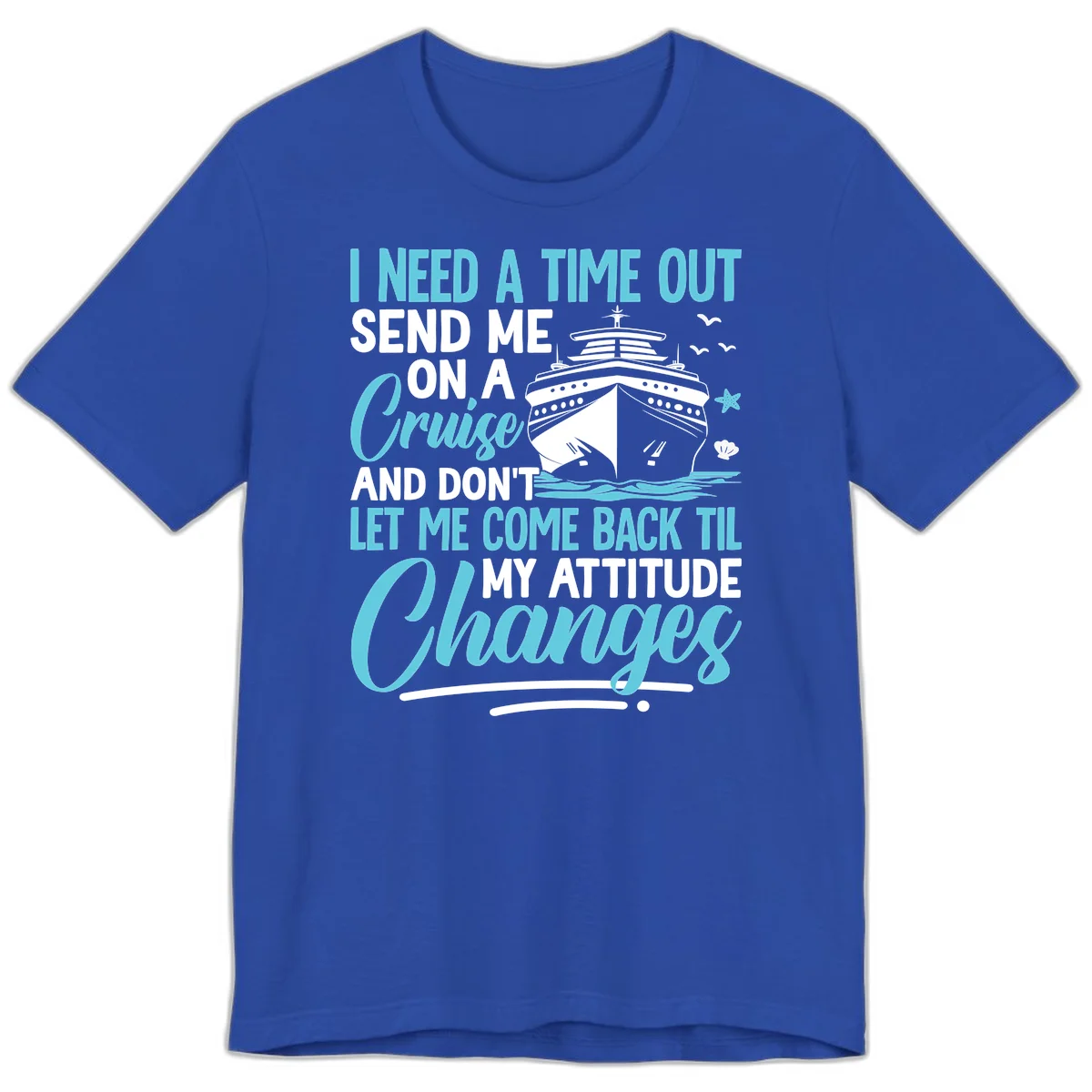 Attitude Adjustment Cruise Escape Premium T-Shirt in True Royal