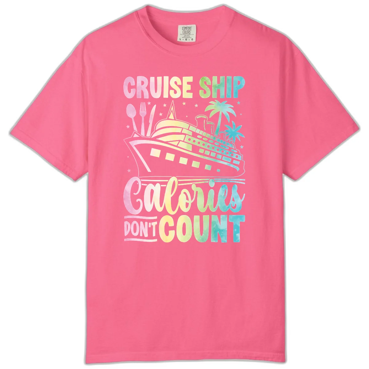 Cruise Ship Calories Don't Count Comfort Color in Crunchberry